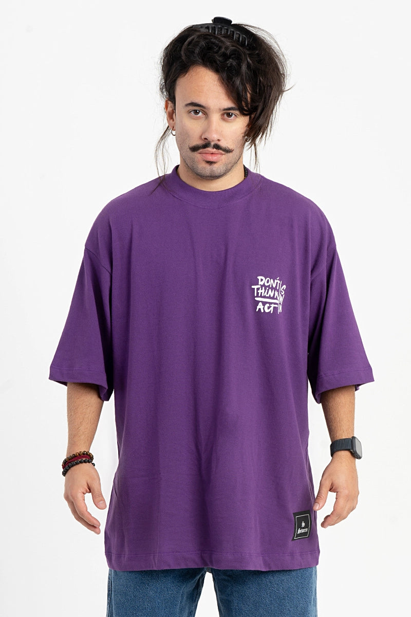Camiseta Oversized DON'T THINK ACT
