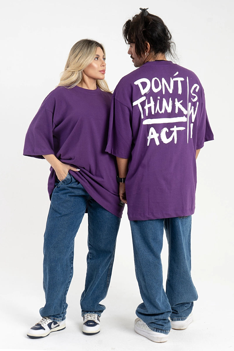 Camiseta Oversized DON'T THINK ACT